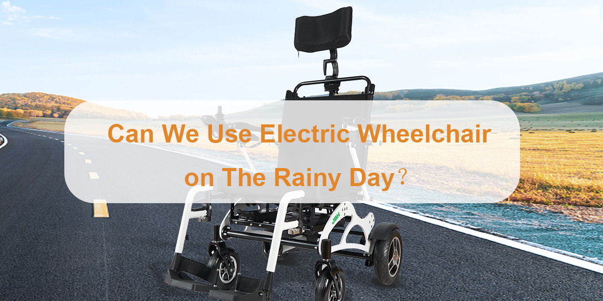 Possiamo usare una sedia a rotelle elettrica il giorno delle piogge？