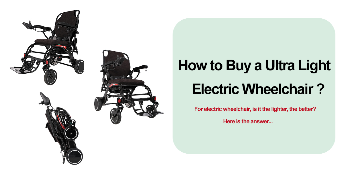 Come acquistare una sedia a rotelle elettrica ultra leggera?