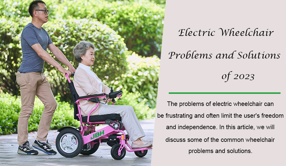 Problemi e soluzioni elettrici per sedie a rotelle del 2023
