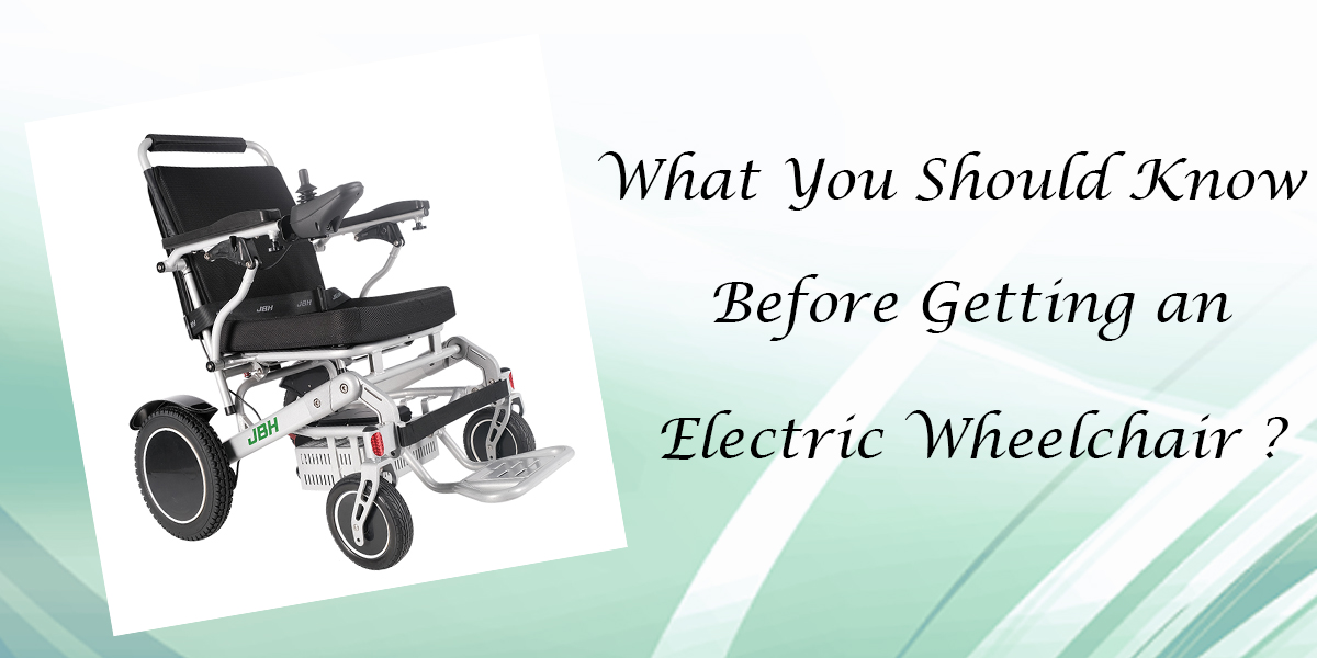 Cosa dovresti sapere prima di prendere una sedia a rotelle elettrica?